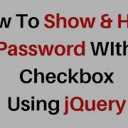 Jquery 3 3 1 Show Hide Password In Password Textbox Using Checkbox