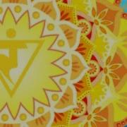 Extremely Powerful Solar Plexus Chakra Meditation Music Manipura Activation