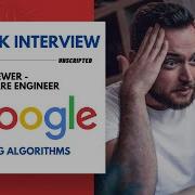 Google Mock Interview With Software Engineer Sorting Algorithms