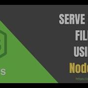 Serve Static Files Using Node JS Node JS Tutorial 2 Arun S Tech Studio