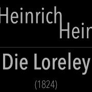 Heinrich Heine Die Loreley