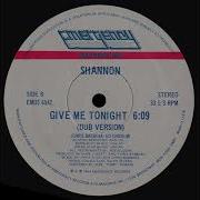 Shannon Give Me Tonight Dub Version 32Bit Re Mastering From Vinyl