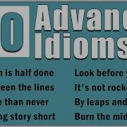 STOP Sounding Like A Beginner 120 Advanced Idioms To Level Up Your English