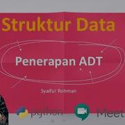 Struktur Data Penerapan Abstract Data Type ADT Dalam List Atau Array Menggunakan Python