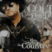 Colt Ford Ride Through The Country