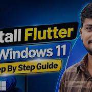 How To Install Flutter On Windows 11 2026 Flutter Installation Step By Step Guide