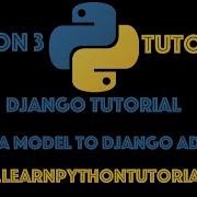 Django Tutorial Adding Our Model To The Django Admin Site