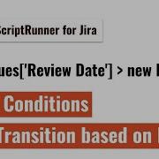 ScriptRunner Script Condition To Shown Transition Screen