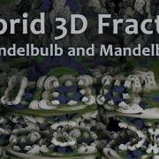 Morphing Fractals Mandelbulb And Mandelbox