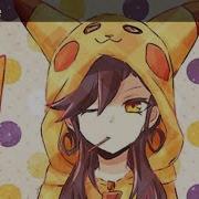 Nightcore Pika Girl S3RL