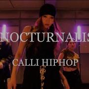 Nocturnalis CALLI HIPHOP BEATMIX DANCE STUDIO