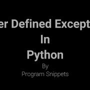 User Defined Exception In Python