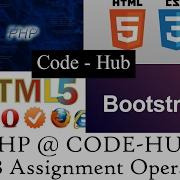Php Basics 008 Operators In Php Assignment Operator