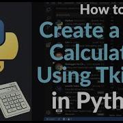 How To Create A GUI Calculator Using Tkinter Build A Python Calculator App With Buttons Grid
