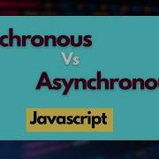 Synchronous Vs Asynchronous Javascript ES6 Shorts Shorts Javascript