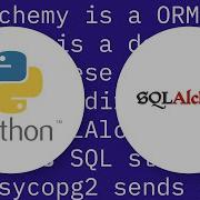 SQLAlchemy Or Psycopg2