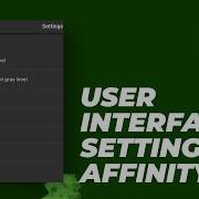Customize Your User Interface Settings In Affinity 3 For Beginners