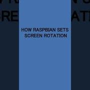 Raspbian Settings Screen Display Rotation