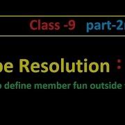 Scope Resolution Operator Part 2 With Practical Or How To Define Member Fun Outside The Class
