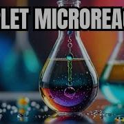 Droplet Microreactors The Future Of Precision Chemistry