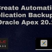 Automatic Application Backup In Oracle Apex 20 1