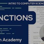 Functions In Python FULL UNIT Intro To CS Python Khan Academy