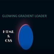 Glowing Gradient Loader Effects With HTML And CSS
