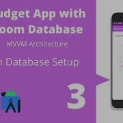 Room Database Setup Budget Application With Room Library MVVM Architecture Android