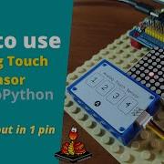 048 MicroPython TechNotes Analog Touch Sensor
