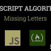 Javascript Freecodecamp Algorithm 9 Missing Letters