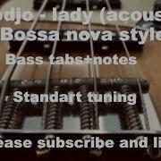 How To Play A Bass Line Modjo Lady Acoustic Version Bossa Nova Style