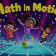 Math In Motion Kids Math Dance Song