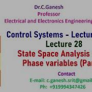 Control Systems Lecture Series Lecture 28 State Space Analysis Using Phase Variables Part 2