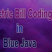 Electricity Bill Coding In BlueJ Complete Coding Of Electric Bill
