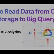 How To Read Data From Cloud Storage To Big Query