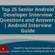 Top 25 Senior Android Developer Interview Questions And Answers Android Interview Guide