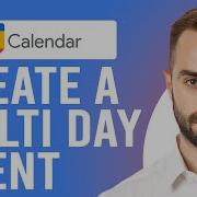 How To Create A Multi Day Event In Google Calendar Create A Recurring Event
