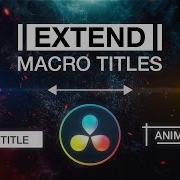 How To Extend Stretch Your Titles In Davinci Resolve Keyframe Stretcher