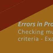 Errors In Programs Part 6 Checking Multiple Criteria Examples