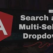 Implementing Search And Multi Select Dropdown With Ng Select