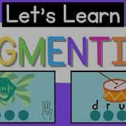 Let S Learn SEGMENTING WORDS Phonemic Awareness