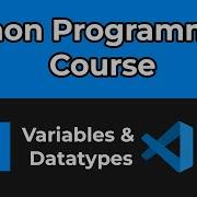Python Full Course 2024 Tutorial 3 Variables Datatypes Comments Keywords
