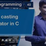 Type Casting Operator In C C Programming Tutorial 40