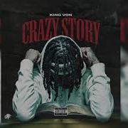 King Von Crazy Story Clean Radio Edit