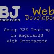 Set Up E2E Tests For AngularJS With Protractor