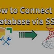 How To Connect To A Database Via SQL Server Management Studio SSMS