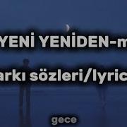 Yine Yeni Yeniden MaNga şarkı Sözleri Lyrics