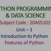 Features Of Python PYTHON PROGRAMMING DATA SCIENCE 20A05101T Introduction To Python