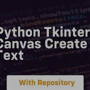 Python Tkinter Canvas Create Text
