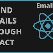 How To Send Emails Using React Through EmailJs